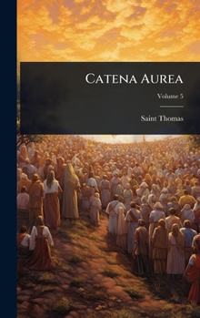 Hardcover Catena Aurea Book
