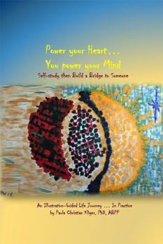 Paperback Power Your Heart...You Power your Mind: Self-study then Build a Bridge to Someone (Portfolio Edition) Book