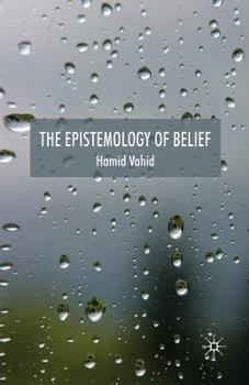 Paperback The Epistemology of Belief Book