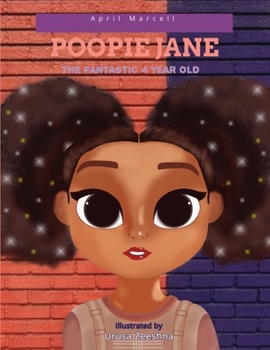 Paperback Poopie Jane: The Fantastic Four Year Old Book