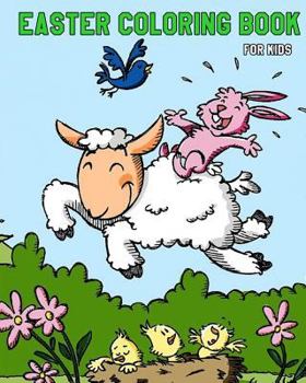 Paperback Easter Coloring Book For Kids: Plus Fun Activities for Kids (Mazes, Find The Differences Games and Word Search Puzzle) Book