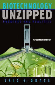 Paperback Biotechnology Unzipped: Promises and Realities, Revised Second Edition Book