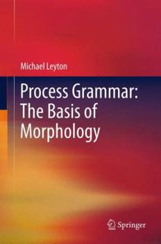 Paperback Process Grammar: The Basis of Morphology Book