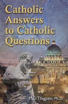 Paperback Catholic Answers to Catholic Questions Book