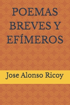 Paperback Poemas Breves Y Efímeros [Spanish] Book