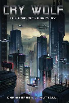 Cry Wolf - Book #15 of the Empire's Corps