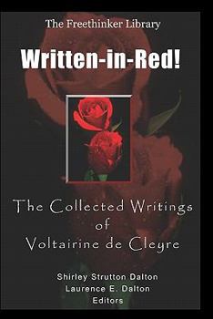 Paperback Written-In-Red!: The Collected Writings of Voltairine de Cleyre Book