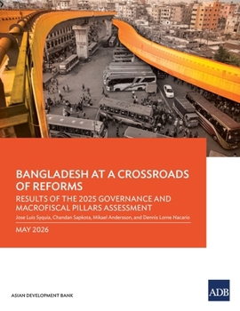 Bangladesh at a Crossroads of Reforms: Results of the 2025 Governance and Macrofiscal Pillars Assessment