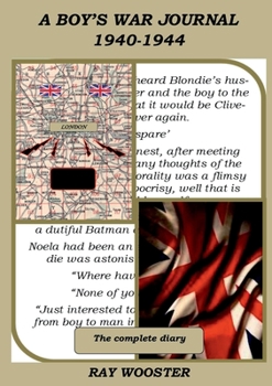 Paperback A Boy's War Journal 1940-1944: The Complete Diary Book