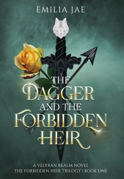 Hardcover The Dagger And The Forbidden Heir Book