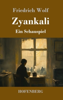 Hardcover Zyankali: Ein Schauspiel [German] Book