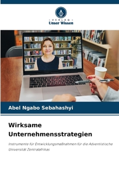 Wirksame Unternehmensstrategien (German Edition)