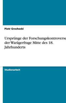 Paperback Ursprünge der Forschungskontroverse in der Warägerfrage Mitte des 18. Jahrhunderts [German] Book