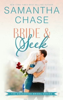 Bride & Seek - Book #5 of the Enchanted Bridal