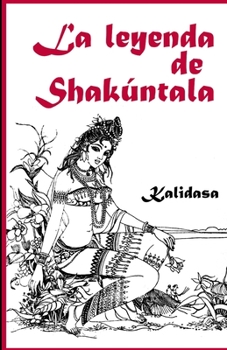 Paperback La leyenda de Shakúntala [Spanish] Book