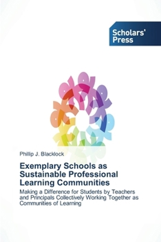 Paperback Exemplary Schools as Sustainable Professional Learning Communities Book