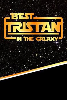 Paperback The Best Tristan in the Galaxy: Isometric Dot Paper Drawling Notebook Feature 120 Pages 6x9 Book
