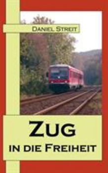 Paperback Zug in die Freiheit [German] Book