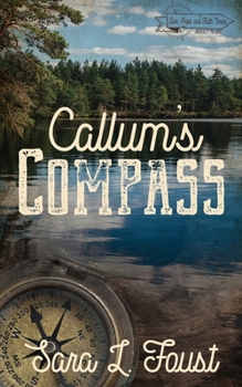 Paperback Callum's Compass: Journey to Love Book