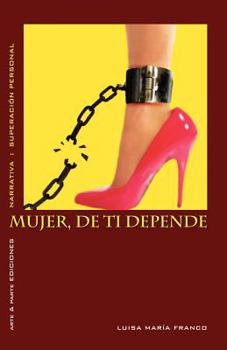 Paperback Mujer, de ti depende [Spanish] Book