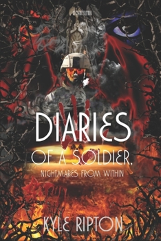 Paperback Diaries of a Soldier,: nightmares from within Book