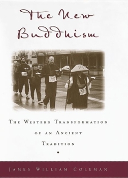Hardcover The New Buddhism: The Western Tranformation of an Ancient Tradition Book