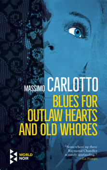 Paperback Blues for Outlaw Hearts and Old Whores Book