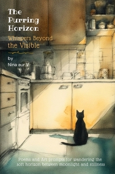 Hardcover The Purring Horizon: Whispers Beyond the Visible Book