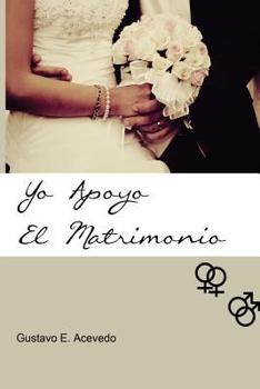 Paperback Yo Apoyo el Matrimonio [Spanish] Book