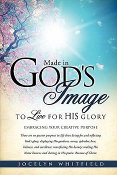 Paperback Made in God's Image to Live for His Glory Book