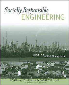 Paperback Socially Responsible Engineering: Justice in Risk Management Book