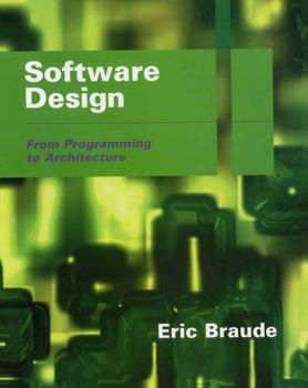 Paperback Software Design: From Programming to Architecture Book