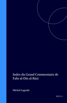 Index Du Grand Commentaire De Fahr Al-Din Al-Razi (Handbook of Oriental Studies/Handbuch Der Orientalistik)