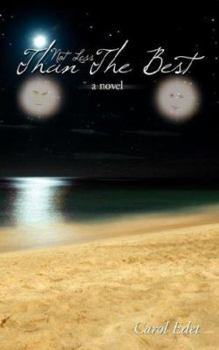 Paperback Not Less Than the Best Book