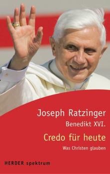 Paperback Credo für heute: Von Glaube, Hoffnung, Liebe [German] Book