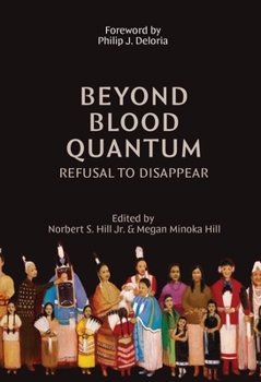Paperback Beyond Blood Quantum: Refusal to Disappear Book