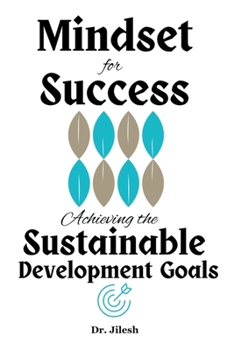 Paperback Mindset for Success: Achieving the Sustainable Development Goals Book