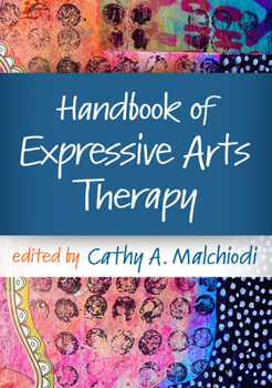 Paperback Handbook of Expressive Arts Therapy Book