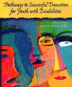 Paperback Pathways to Successful Transition for Youth with Disabilities Book