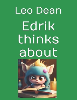 Paperback Edrik thinks about Book