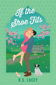 If the Shoe Fits (Almost Royal)