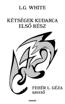 Paperback Kétségek kudarca: Els&#337; rész [Hungarian] Book