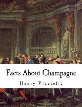 Paperback Facts About Champagne: And Other Sparkling Wines Book