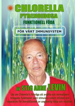 Paperback Chlorella Pyrenoidosa - Funktionell Föda [Swedish] Book