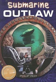 Submarine Outlaw - Book  of the Submarine Outlaw