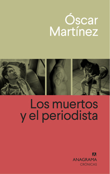 Paperback Los Muertos Y El Periodista [Spanish] Book