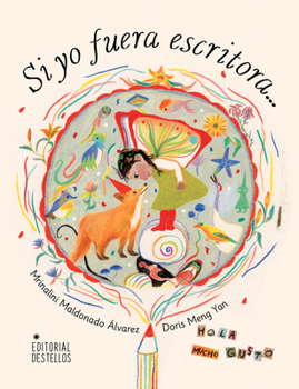 Hardcover Si Yo Fuera Escritora [Spanish] Book