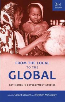 Paperback From the Local to the Global: Key Issues in Development Studies Book