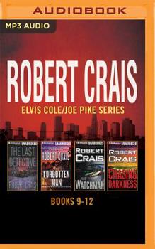 MP3 CD Robert Crais - Elvis Cole/Joe Pike Series: Books 9-12: The Last Detective, the Forgotten Man, the Watchman, Chasing Darkness Book