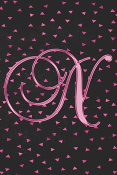 Paperback N Journal: A Monogram N Initial Capital Letter Notebook For Writing And Notes: Great Personalized Gift For All First, Middle, Or Book